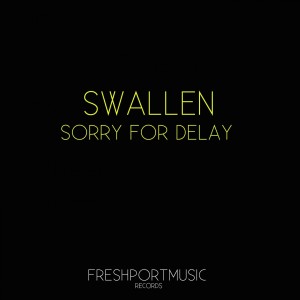 Swallen的專輯Sorry for Delay