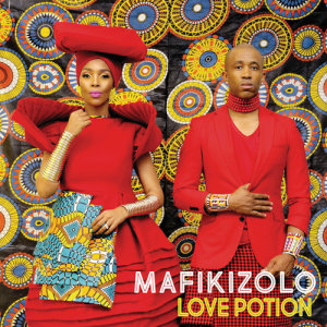 ดาวน์โหลดและฟังเพลง Love Potion พร้อมเนื้อเพลงจาก Mafikizolo