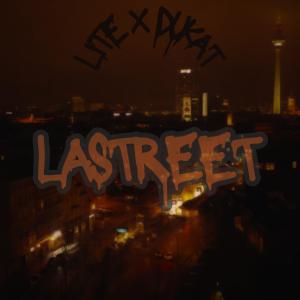 อัลบัม LaStreet (feat. Dukat) (Explicit) ศิลปิน Lite