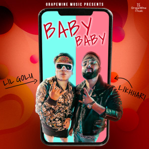 收聽Lil Golu的Baby Baby歌詞歌曲