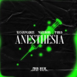 Listen to Anesthesia (Explicit) song with lyrics from Mazeboiii