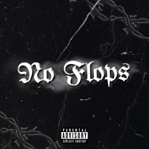 收聽Tnyg的No Flops歌詞歌曲