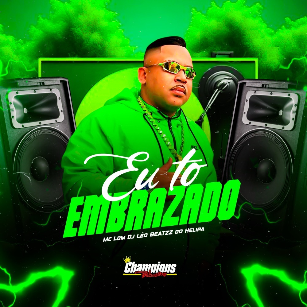 eu to embrazado (Explicit)