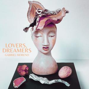 Gabriel Moreno的專輯Lovers, dreamers