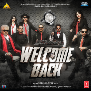 ดาวน์โหลดและฟังเพลง Welcome Back (Theme) พร้อมเนื้อเพลงจาก Abhishek Ray
