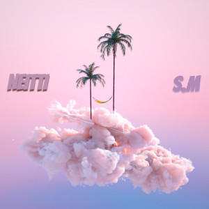 Listen to S.M song with lyrics from Neitti