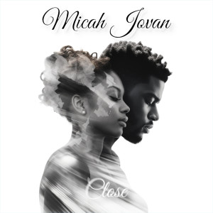 Album Close from Micah Jovan