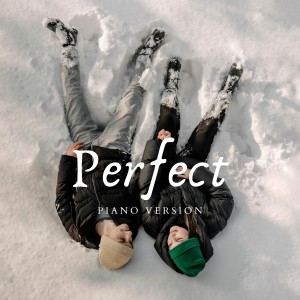 Listen to Perfect (Piano Version) song with lyrics from Jacopo Croci
