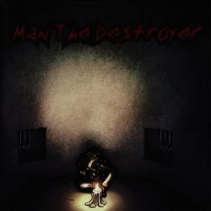 收聽MAN THE DESTROYER的Seven Deadly Sins歌詞歌曲