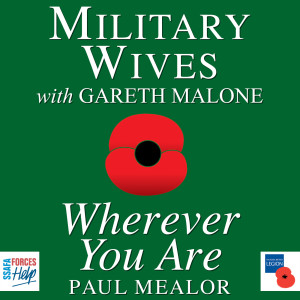 收聽Military Wives的Mealor: Wherever You Are歌詞歌曲