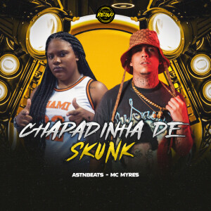 Album CHAPADINHA DE SKUNK (Explicit) from 