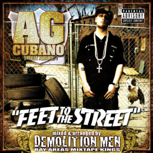 AG Cubano的專輯Feet To The Street (Explicit)