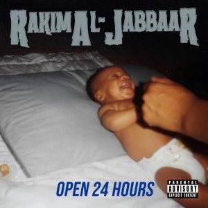 ดาวน์โหลดและฟังเพลง Open 24Hrs (Explicit) พร้อมเนื้อเพลงจาก Rakim Al-Jabbaar