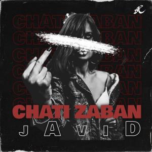 Chati zaban (feat. Sohrab Zahi, Elyas Makus & Ali Kalan) (Explicit) dari Javid Saeedi