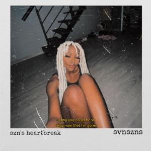 收聽svnszns的szn's heartbreak (Explicit)歌詞歌曲