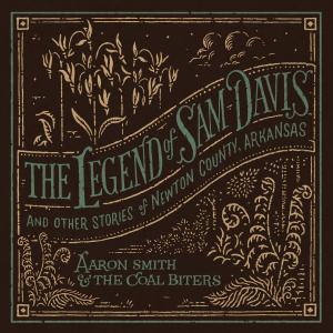 Aaron Smith的專輯The Legend of Sam Davis