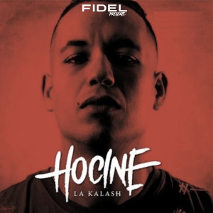 Album Hocine la kalash (Explicit) from 