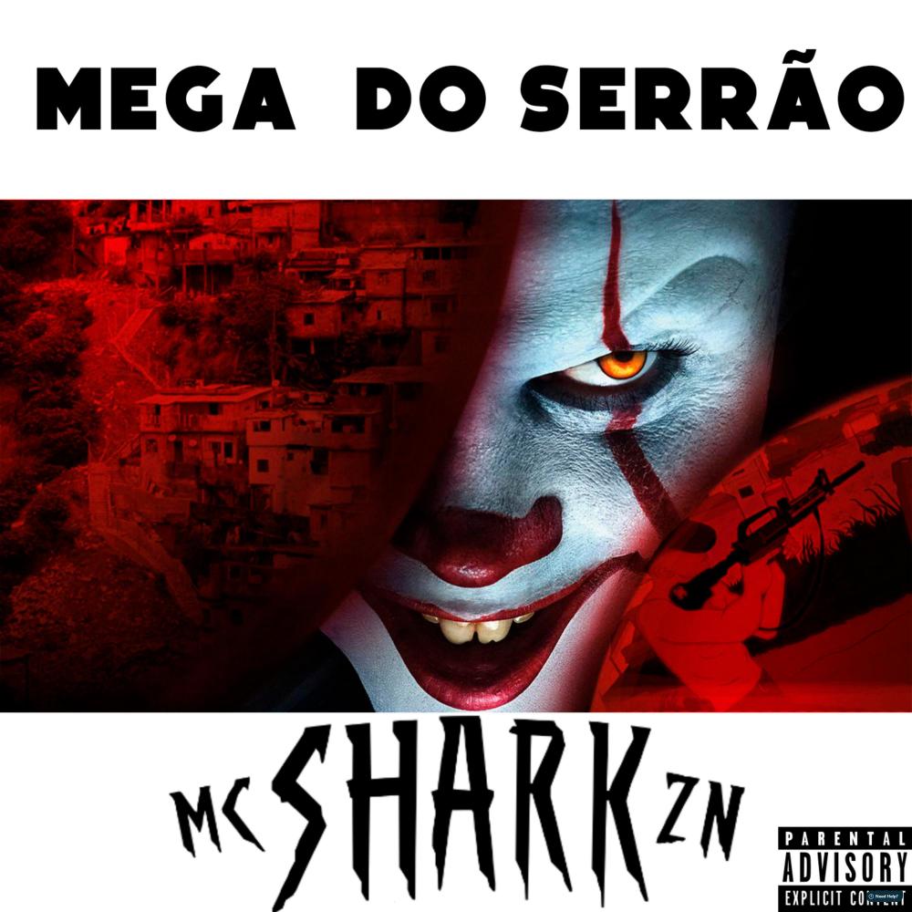 Mega do Serrão (Explicit)