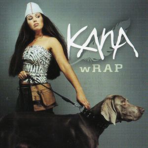 收聽Kaña的Wrap歌詞歌曲