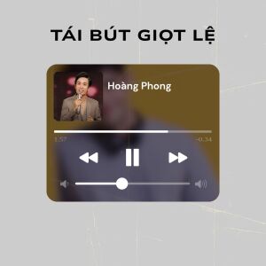 Album Tái Bút Giọt Lệ from Hoàng Phong