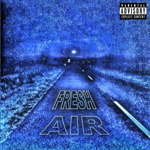 Jesse Duval的專輯Fresh Air (Explicit)