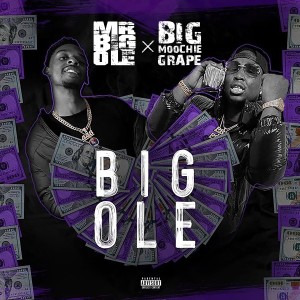 Album Big Ole (Explicit) from Big Moochie Grape