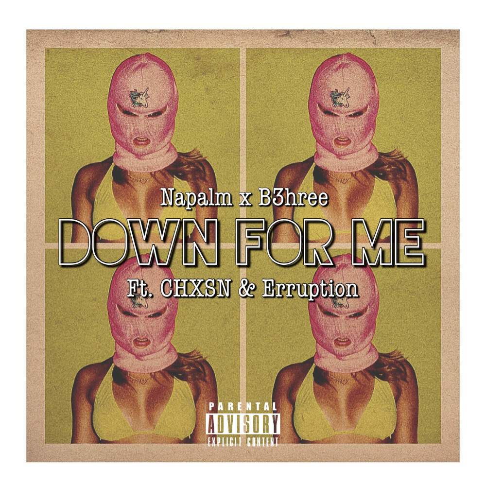 Down For Me (Explicit)
