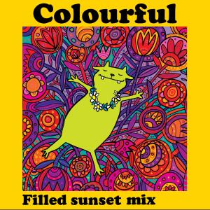 Album Colourful (Will White Remix) (Filled Sunset Mix (Reconstructed By Headset)) from The Mubbles