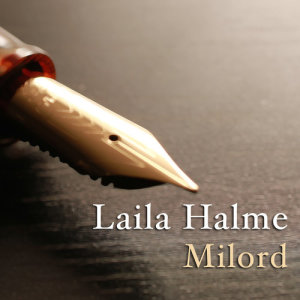 ดาวน์โหลดและฟังเพลง Milord พร้อมเนื้อเพลงจาก Laila Halme