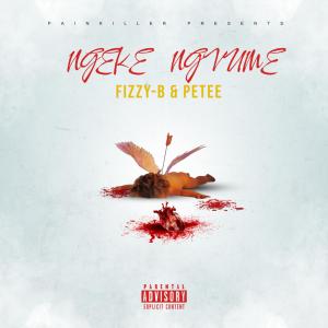 อัลบัม Ngeke ngvume (feat. Petee) ศิลปิน Fizzy B