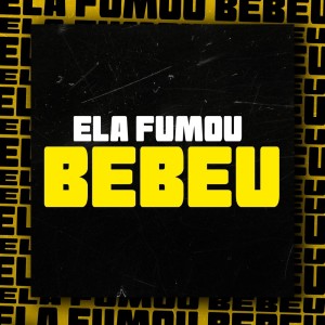 MC Zuka的專輯Ela Fumou Bebeu (Explicit)