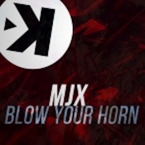 MJX的专辑Blow Your Horn