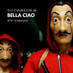 Listen to Bella ciao song with lyrics from DJ Carlos B