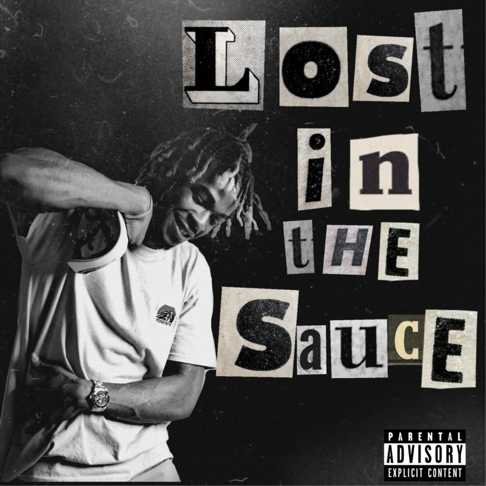 Lost in the Sauce (Explicit)