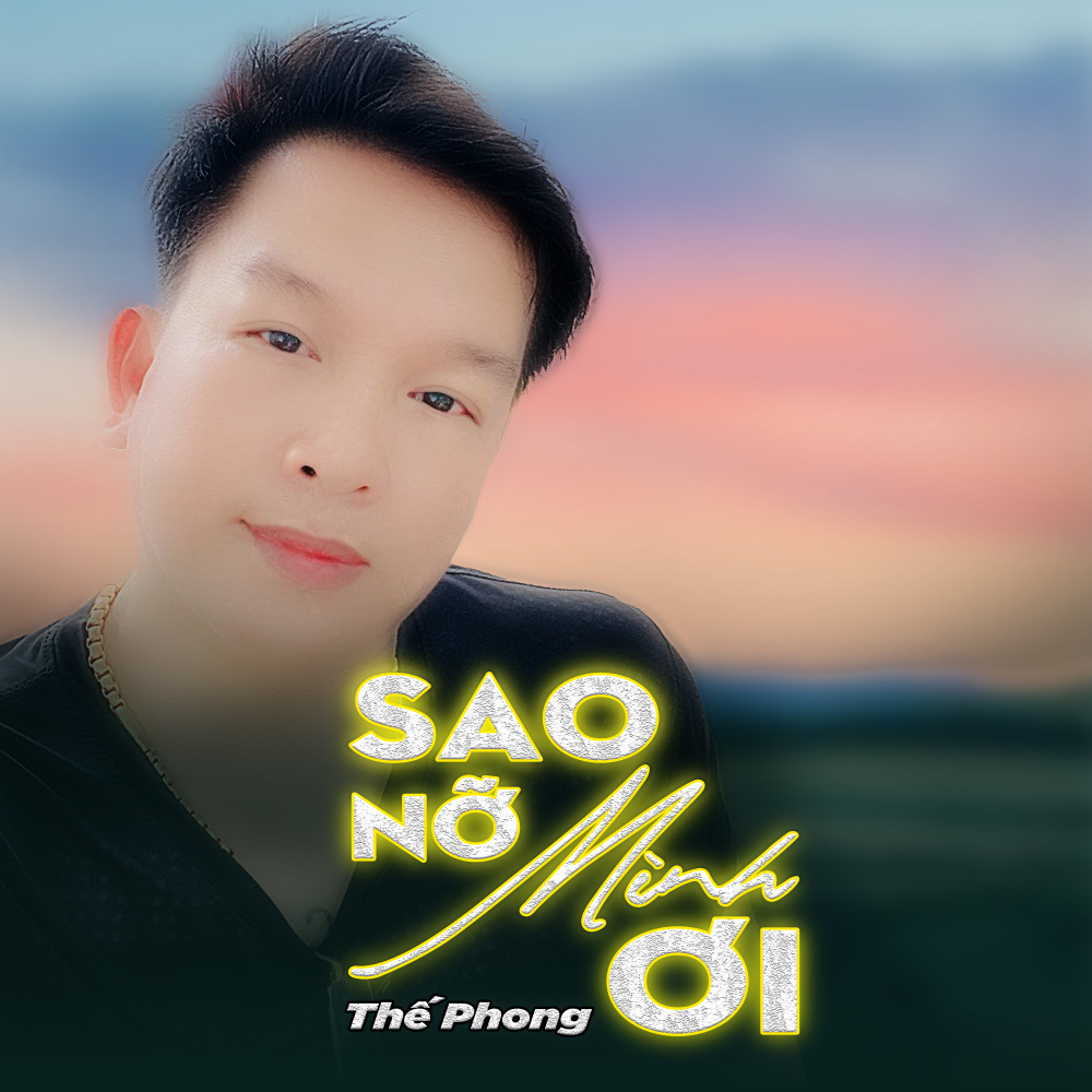 Sao Nỡ Mình Ơi