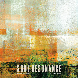 Tim Garland的專輯Soul Resonance