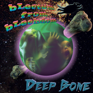 Blectum From Blechdom的專輯DeepBone