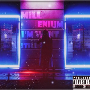 Album I'm Want Still from Millenium