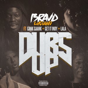 ดาวน์โหลดและฟังเพลง DUBS UP (Explicit) พร้อมเนื้อเพลงจาก Bravo Luciano