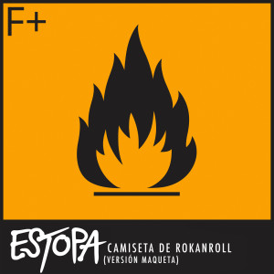 Estopa的專輯Camiseta de Rokanrol (Versión Maqueta)
