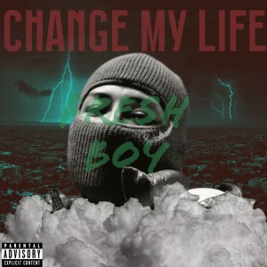 Album CHANGE MY LIFE oleh Fresh Boy