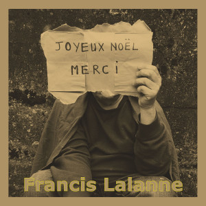 Album Joyeux Noël merci from Francis Lalanne
