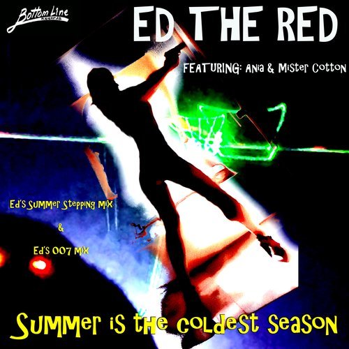 Summer Is the Coldest Season (Ed's Steppers Mix)