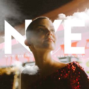 Album New Year's Eve (Yacht Money Remix) oleh Nightbirde