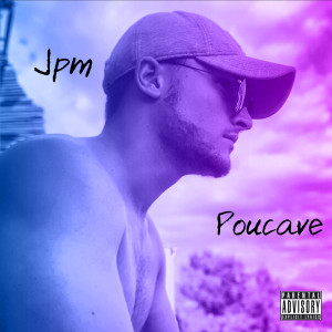 JPM的專輯Poucave (Explicit)