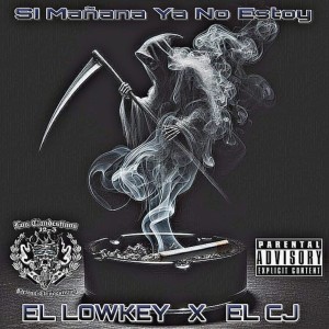 Listen to Si Mañana Ya No Estoy (Explicit) song with lyrics from Los Clandestinos 12-3