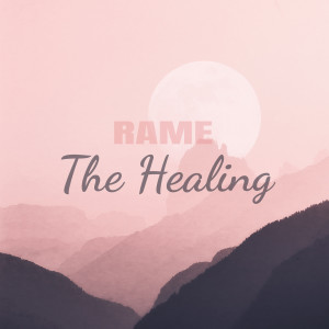Rame的專輯The Healing