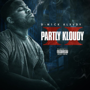 收听D-NICK KLOUDY的Pain (Explicit)歌词歌曲