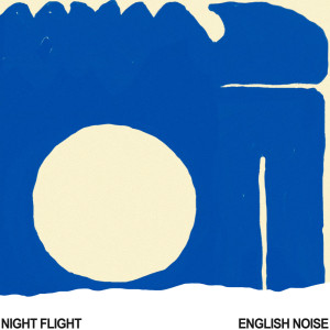อัลบัม English Noise ศิลปิน Night Flight
