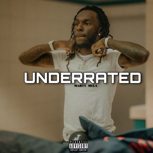 Album Underrated (Explicit) from MARTY MULA